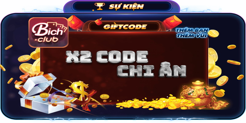 Bich Club Giftcode - Chương trình tặng mã code giá trị khủng đẳng cấp số 1