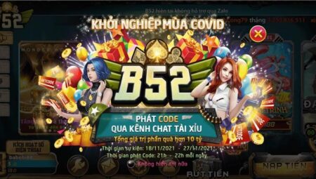 B52 Game Giftcode – Đam nhận Giftcode không sợ thiếu quà